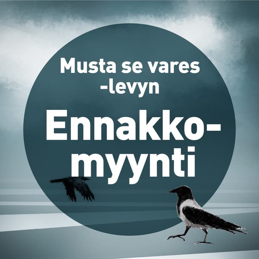 Musta se vares — Levyn ennakkotilaus